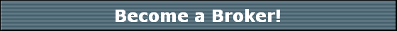 Become a Broker!